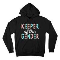 Keeper Of The Gender Baby Shower Gender Reveal Party Hoodie