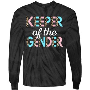 Keeper Of The Gender Baby Shower Gender Reveal Party Tie-Dye Long Sleeve Shirt