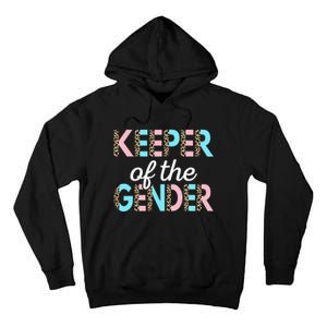 Keeper Of The Gender Baby Shower Gender Reveal Party Tall Hoodie