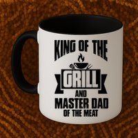 King Of The Grill And Master Dad Of The Meat Funny Gift Mug