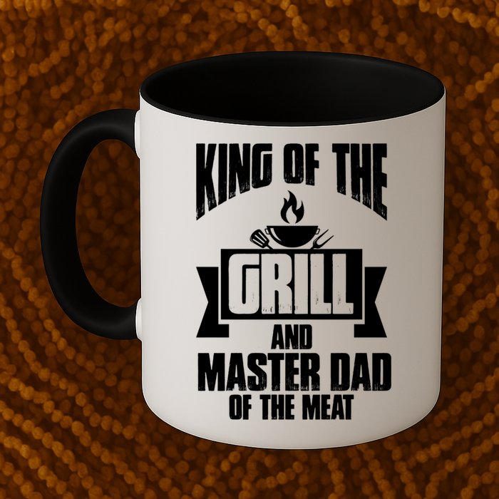 King Of The Grill And Master Dad Of The Meat Funny Gift Mug