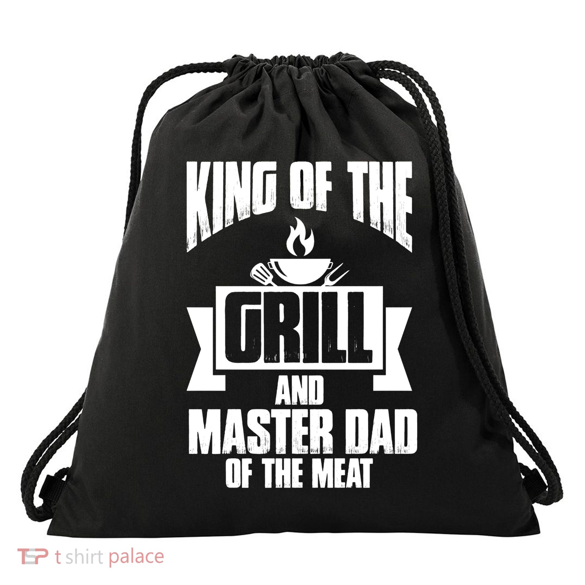 King Of The Grill And Master Dad Of The Meat Funny Gift Drawstring Bag
