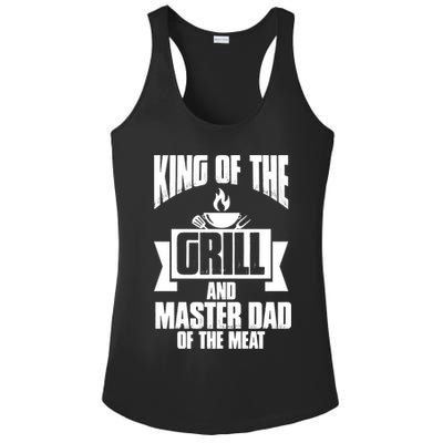 King Of The Grill And Master Dad Of The Meat Funny Gift Ladies PosiCharge Competitor Racerback Tank