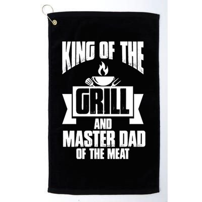 King Of The Grill And Master Dad Of The Meat Funny Gift Golf Towel