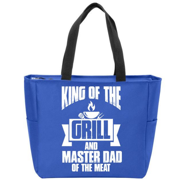 King Of The Grill And Master Dad Of The Meat Funny Gift Zip Tote Bag