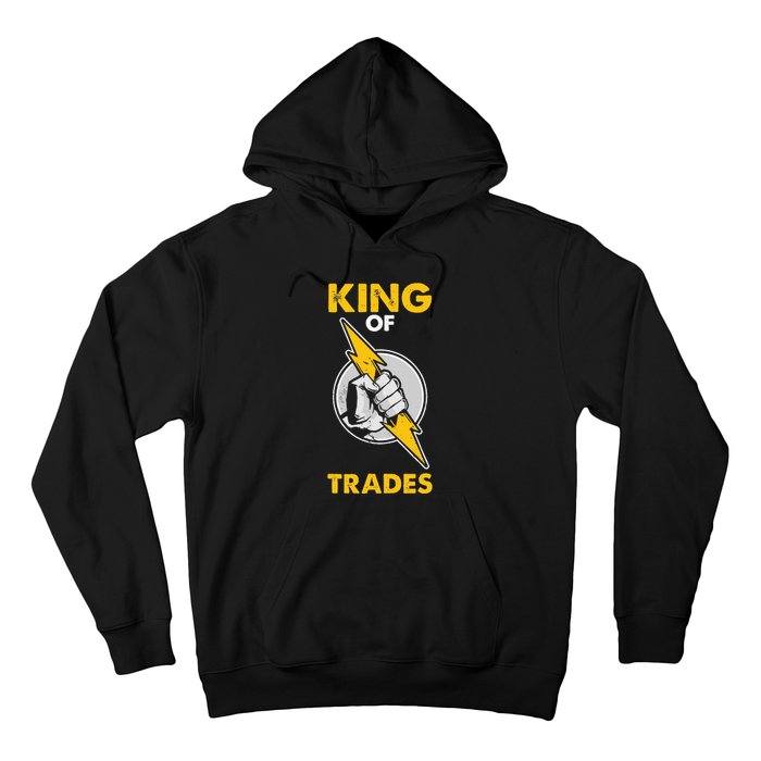 King Of Trades Electrician Hoodie