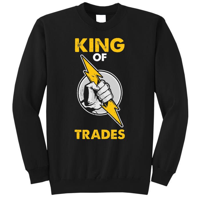 King Of Trades Electrician Sweatshirt