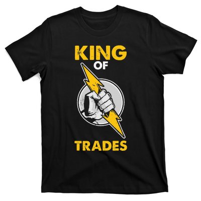 King Of Trades Electrician T-Shirt