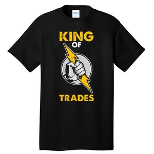 King Of Trades Electrician Tall T-Shirt