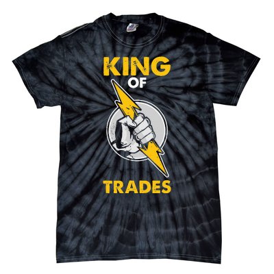 King Of Trades Electrician Tie-Dye T-Shirt