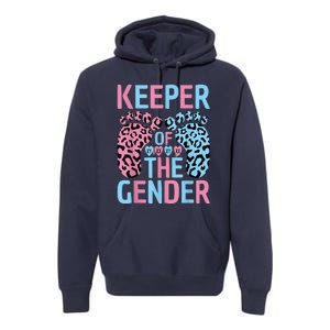 Keeper Of The Gender Reveal Announcement Baby Shower Party Premium Hoodie