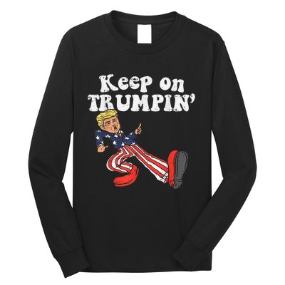 Keep On Trumpin Funny USA Flag Support Reelect Trump Long Sleeve Shirt