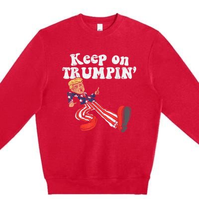 Keep On Trumpin Funny USA Flag Support Reelect Trump Premium Crewneck Sweatshirt