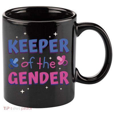 Keeper Of The Gender Pregnancy Reveal 11oz C Handle Ceramic Mug