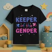 Keeper Of The Gender Pregnancy Reveal Toddler T-Shirt