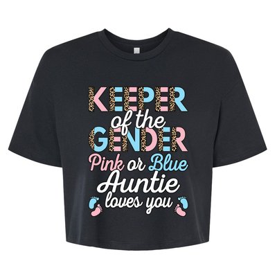 Keeper Of The Gender Auntie Loves You Baby Shower Aunt Bella+Canvas Jersey Crop Tee