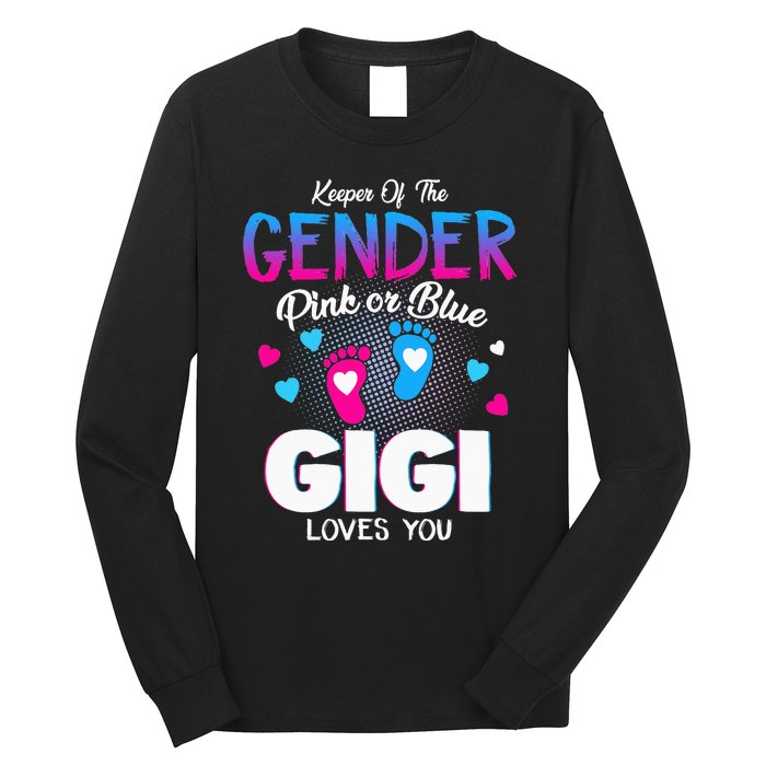 Keeper Of The Gender Pink Or Blue Gigi Loves You Reveal Long Sleeve Shirt