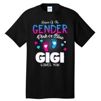 Keeper Of The Gender Pink Or Blue Gigi Loves You Reveal Tall T-Shirt