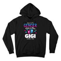 Keeper Of The Gender Pink Or Blue Gigi Loves You Reveal Tall Hoodie