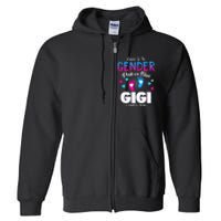 Keeper Of The Gender Pink Or Blue Gigi Loves You Reveal Full Zip Hoodie