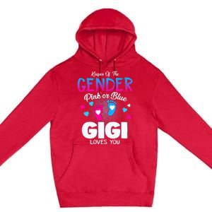 Keeper Of The Gender Pink Or Blue Gigi Loves You Reveal Premium Pullover Hoodie