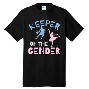 Keeper Of The Gender Reveal Party Basketball Ballet Gift Tall T-Shirt