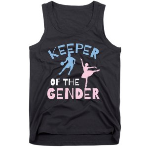 Keeper Of The Gender Reveal Party Basketball Ballet Gift Tank Top