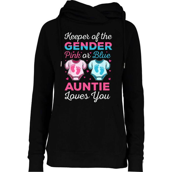 Keeper Of The Gender Auntie Loves You Baby Announcement Aunt Womens Funnel Neck Pullover Hood