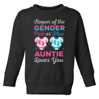 Keeper Of The Gender Auntie Loves You Baby Announcement Aunt Toddler Sweatshirt