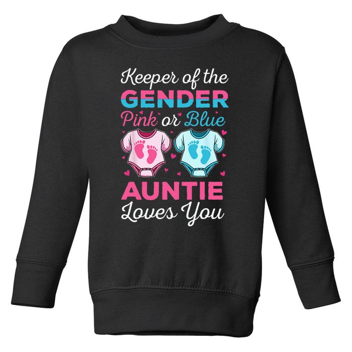 Keeper Of The Gender Auntie Loves You Baby Announcement Aunt Toddler Sweatshirt