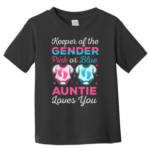 Keeper Of The Gender Auntie Loves You Baby Announcement Aunt Toddler T-Shirt