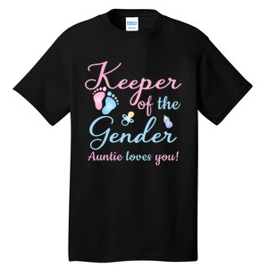 Keeper Of The Gender Auntie Loves Gender Reveal Party Idea Tall T-Shirt