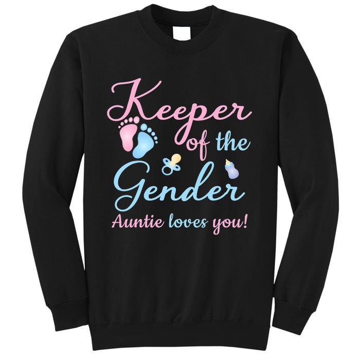 Keeper Of The Gender Auntie Loves Gender Reveal Party Idea Tall Sweatshirt