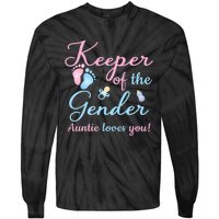 Keeper Of The Gender Auntie Loves Gender Reveal Party Idea Tie-Dye Long Sleeve Shirt