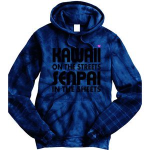 Kawaii On The Streets Senpai In The Sheets Tie Dye Hoodie