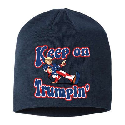 Keep On Trumpin Trump For President 2024 Sustainable Beanie