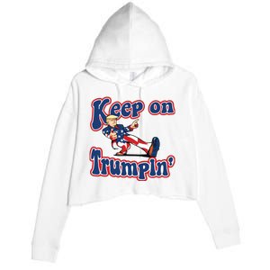 Keep On Trumpin Trump For President 2024 Crop Fleece Hoodie