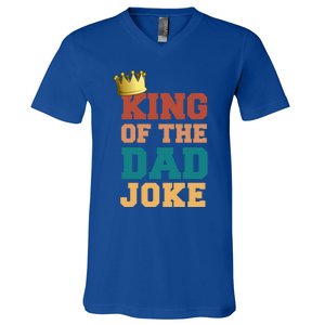 King Of The Dad Joke King Bad Dad Jokes Funny Fathers Day Great Gift V-Neck T-Shirt