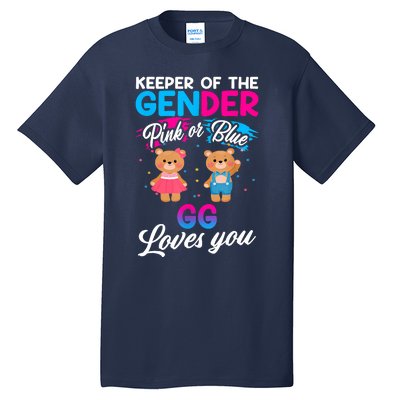 Keeper Of The Gender Pink Or Blue GG Loves You Reveal Tall T-Shirt