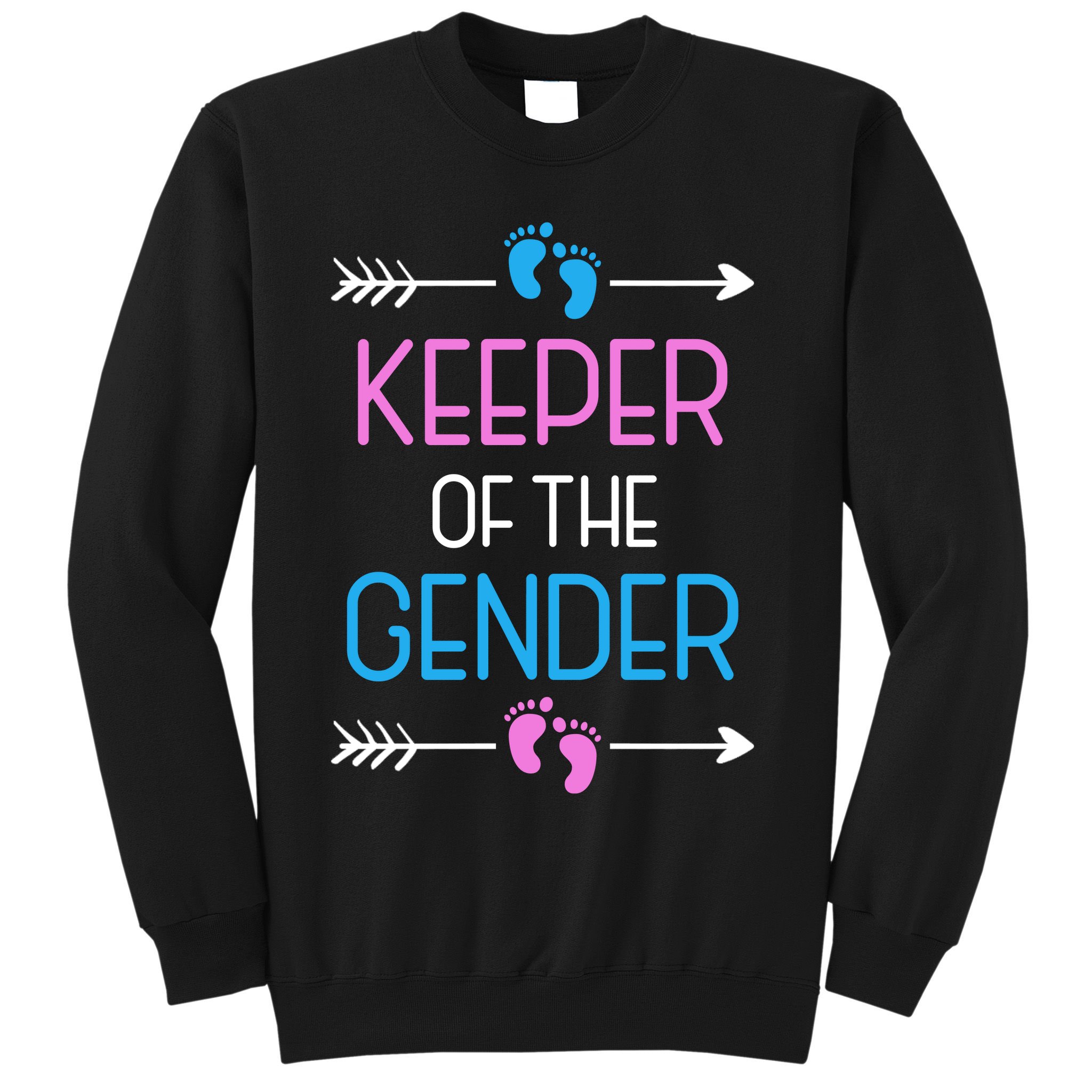 Keeper Of The Gender Sweatshirt