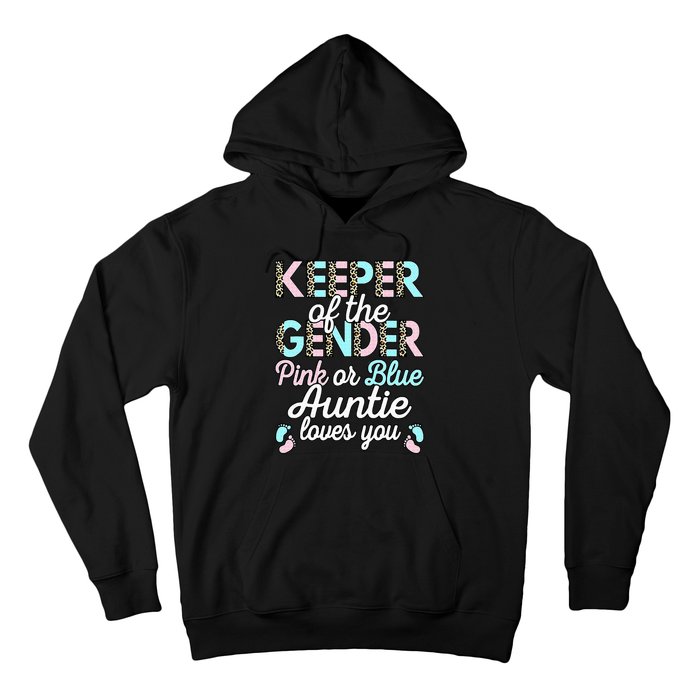 Keeper Of The Gender Auntie Loves You Baby Shower Aunt Hoodie