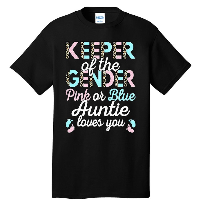 Keeper Of The Gender Auntie Loves You Baby Shower Aunt Tall T-Shirt