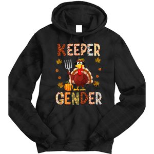 Keeper of the Gender Funny Thanksgiving Turkey Gender Reveal Tie Dye Hoodie