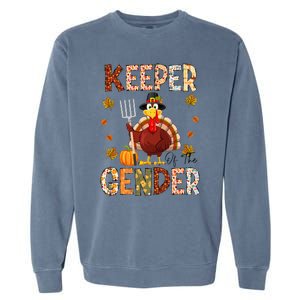 Keeper of the Gender Funny Thanksgiving Turkey Gender Reveal Garment-Dyed Sweatshirt