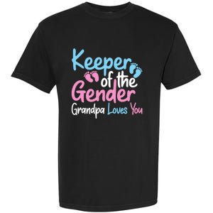 Keeper Of The Gender Grandpa Loves You Funny Gender Reveal Cool Gift Garment-Dyed Heavyweight T-Shirt