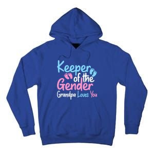 Keeper Of The Gender Grandpa Loves You Funny Gender Reveal Cool Gift Tall Hoodie