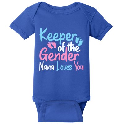 Keeper Of The Gender Nana Loves You Funny Gender Reveal Cool Gift Baby Bodysuit