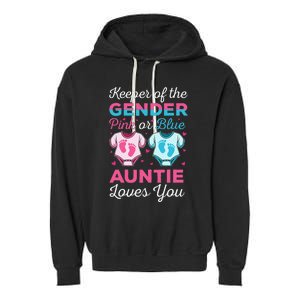 Keeper Of The Gender Auntie Loves You Baby Announcement Aunt Garment-Dyed Fleece Hoodie