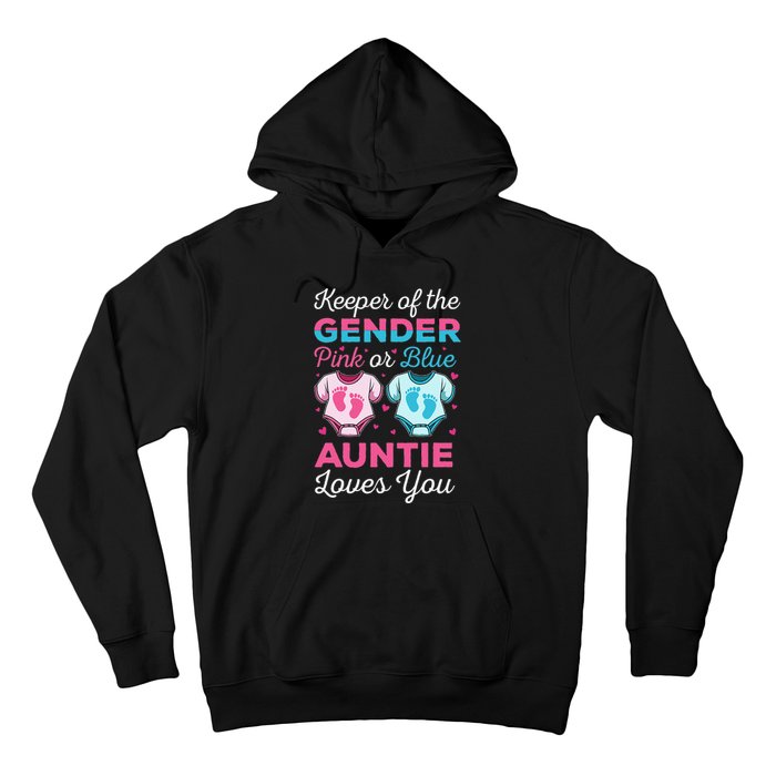 Keeper Of The Gender Auntie Loves You Baby Announcement Aunt Hoodie