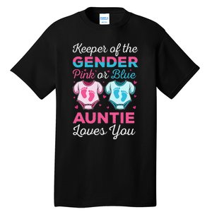 Keeper Of The Gender Auntie Loves You Baby Announcement Aunt Tall T-Shirt